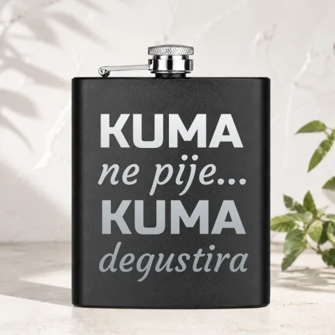 Кума не пије, кума дегустира - Пљоска – артикл са принтом