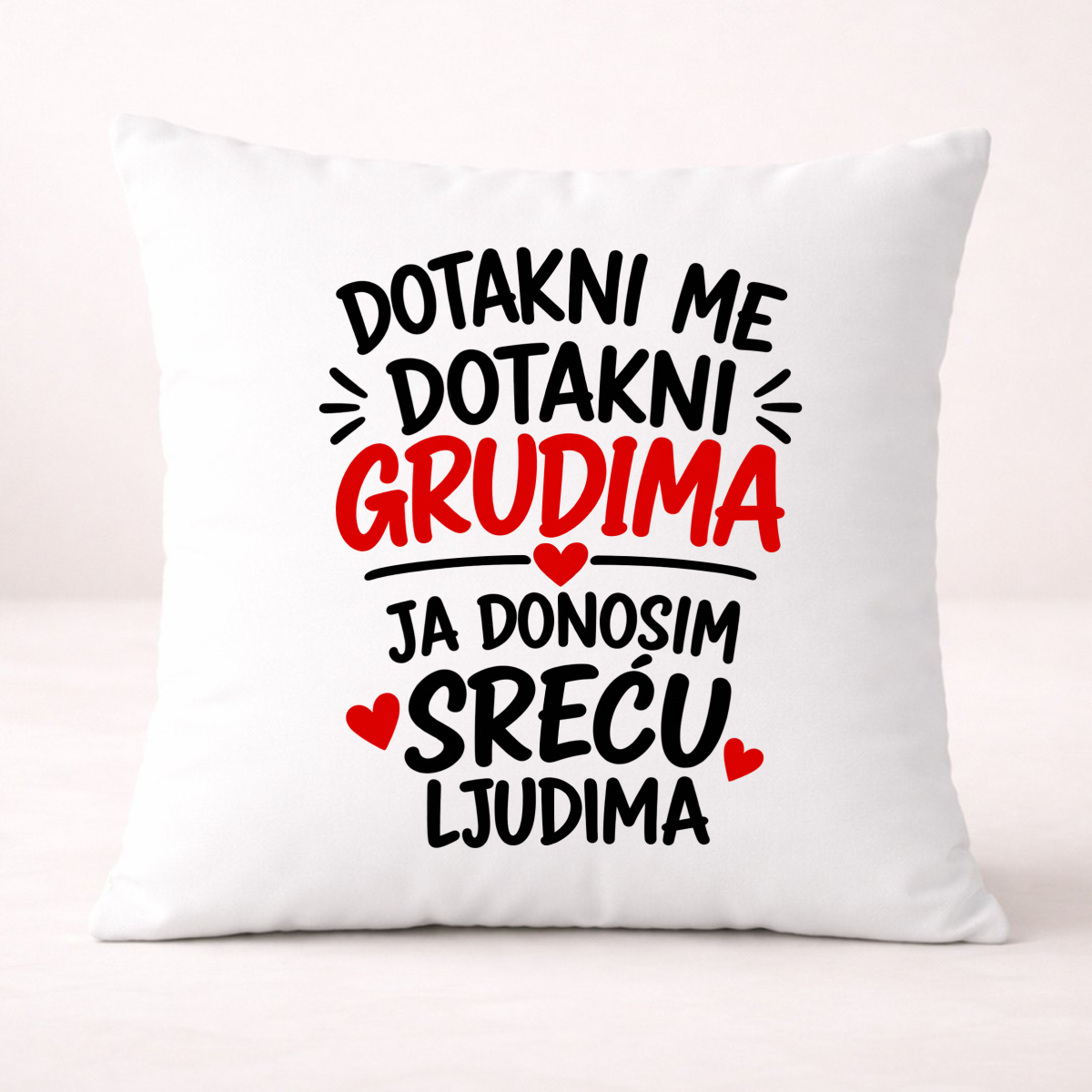 Dotakni me dotakni grudima 1 - Jastuk