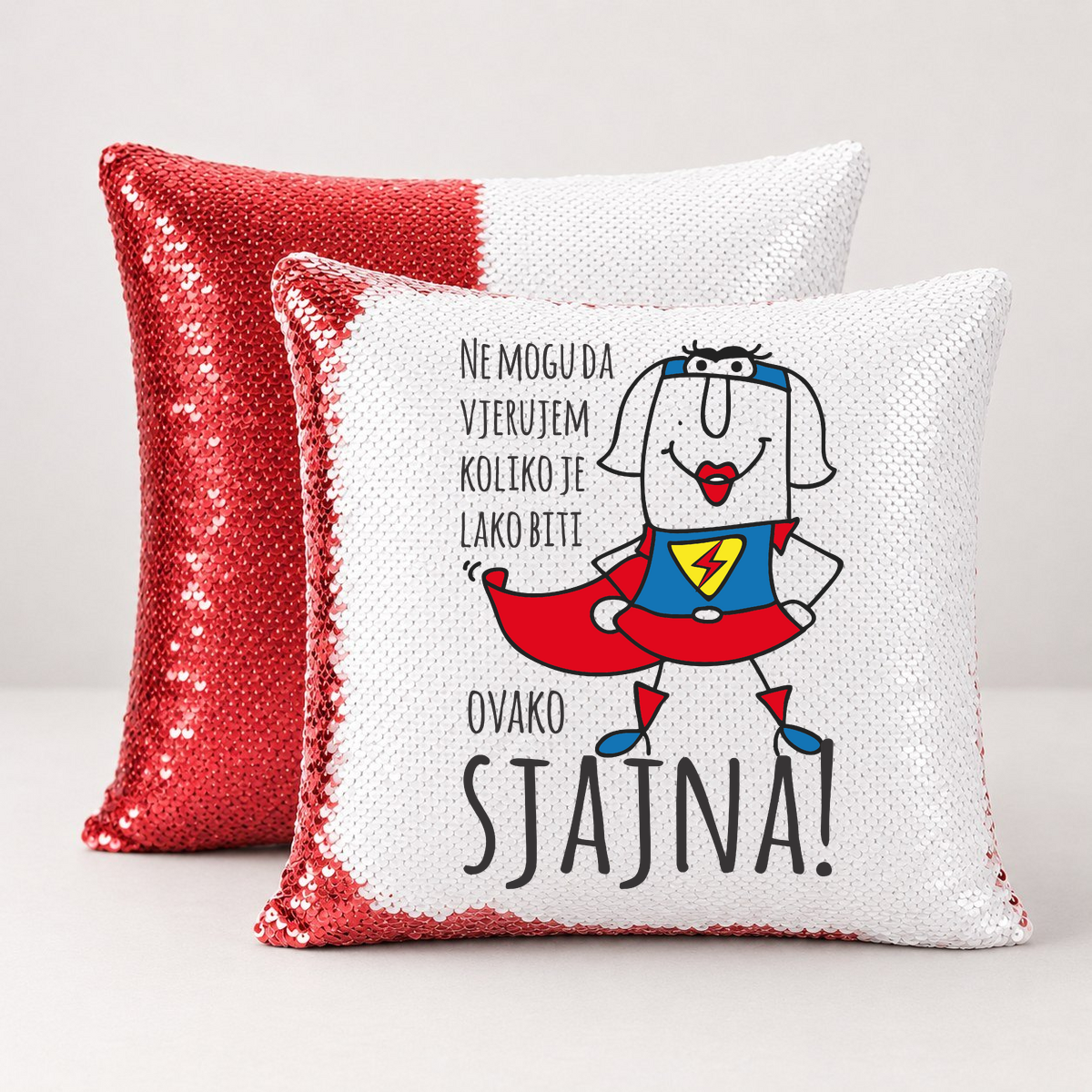 Ne mogu da vjerujem koliko je lako biti sjajna - Jastuk magični – prikaz izdelka